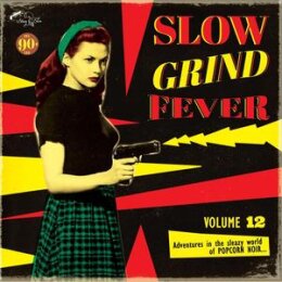 VARIOUS - SLOW GRIND FEVER 12 (LIMITED) - LP