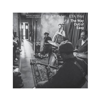 PARKER, JEFF/ETA IVTET - THE WAY OUT OF EASY - CD