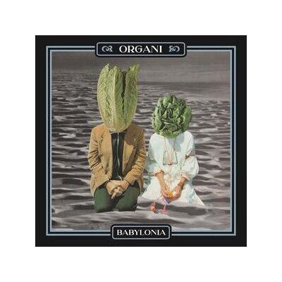 ORGANI - BABYLONIA - LP