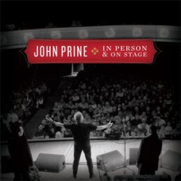 PRINE, JOHN - IN PERSON & ON STAGE - CD