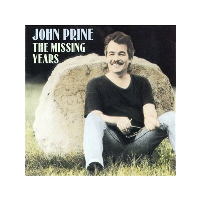 PRINE, JOHN - THE MISSING YEARS - LP