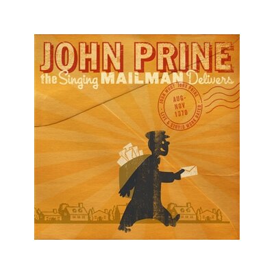 PRINE, JOHN - THE SINGING MAILMAN DELIVERS - CD
