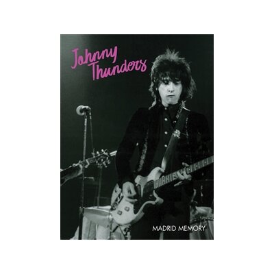 THUNDERS, JOHNNY - MADRID MEMORY - DVD