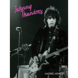 THUNDERS, JOHNNY - MADRID MEMORY - DVD