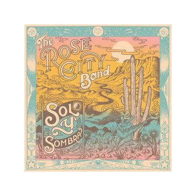 ROSE CITY BAND - SOL Y SOMBRA - CD