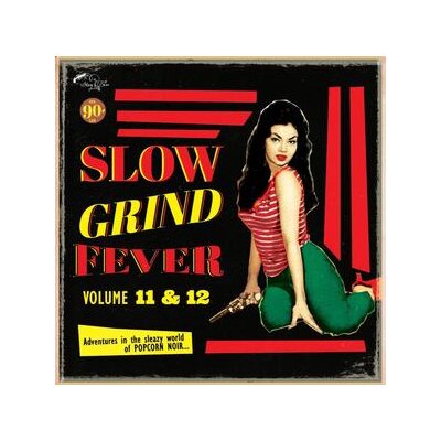 VARIOUS - SLOW GRIND FEVER 11+12 - CD