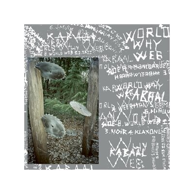KABAAL - WORLD WHY WEB - LP