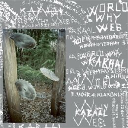KABAAL - WORLD WHY WEB - LP