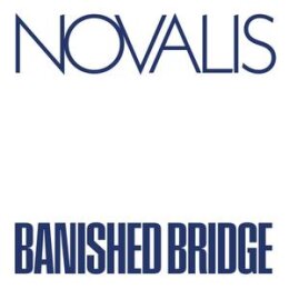 NOVALIS - BANISHED BRIDGE (LTD. COLOURED EDITION) - LP