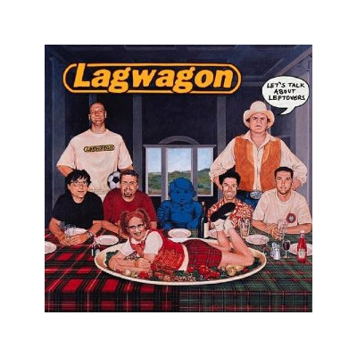 Lagwagon - Lets Talk About Leftovers - CD