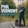 VERMONT, PHIL - TIME HAS COME - CD