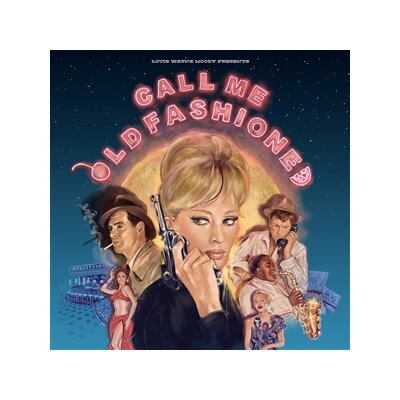 VARIOUS - CALL ME OLD FASHIONED - LP