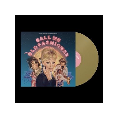 VARIOUS - CALL ME OLD FASHIONED (NUMISMATIST GOLD COLORED VINYL) - LP