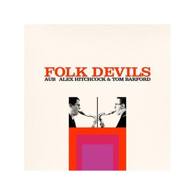 AUB (ALEX HITCHCOCK & TOM BARFORD) - FOLK DEVILS - LP