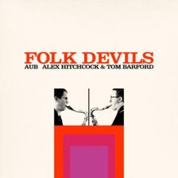 AUB (ALEX HITCHCOCK & TOM BARFORD) - FOLK DEVILS - LP