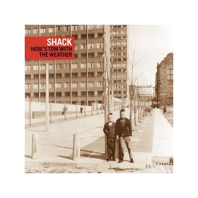 SHACK - HERES TOM WITH THE WEATHER (REISSUE) - CD