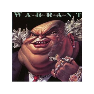WARRANT - DIRTY ROTTEN FILTHY STINKING RICH - CD
