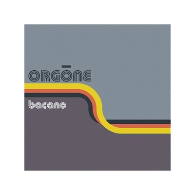 ORGONE - BACANO (CREAMSICLE VINYL) - LP