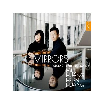 HUANG, PAUL/HUANG, HELEN - MIRRORS - CD