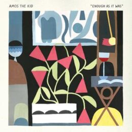 AMOS THE KID - ENOUGH AS IT WAS - LP