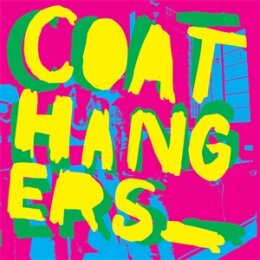 COATHANGERS, THE - THE COATHANGERS (DELUXE EDITION) - LP
