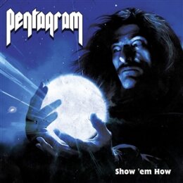 PENTAGRAM - SHOW EM HOW (LTD. ROYAL BLUE VINYL) - LP