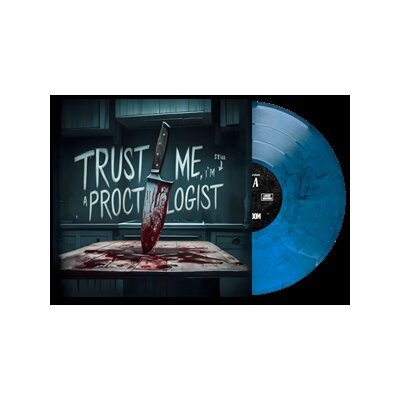 CHUGGABOOM - TRUST ME, IM STILL A PROCTOLOGIST (OCEAN BLUE VINYL) - LP
