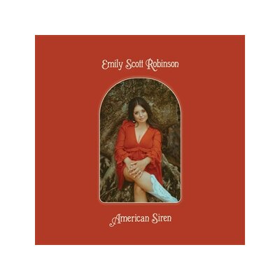 ROBINSON, EMILY SCOTT - AMERICAN SIREN - CD