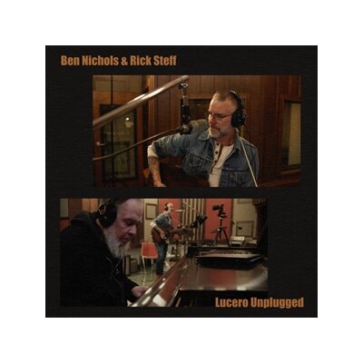 NICHOLS, BEN & STEFF, RICK - LUCERO UNPLUGGED - LP
