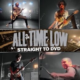 ALL TIME LOW - STRAIGHT TO DVD - C+D