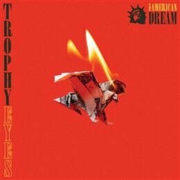 TROPHY EYES - THE AMERICAN DREAM - CD
