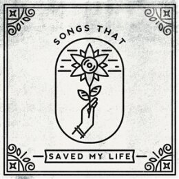 VARIOUS - SONGS THAT SAVED MY LIFE - CD
