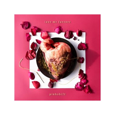 PINKSHIFT - LOVE ME FOREVER (PINK GALAXY VINYL) - LP