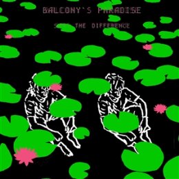 BALCONYS PARADISE - SPOT THE DIFFERENCE - LP