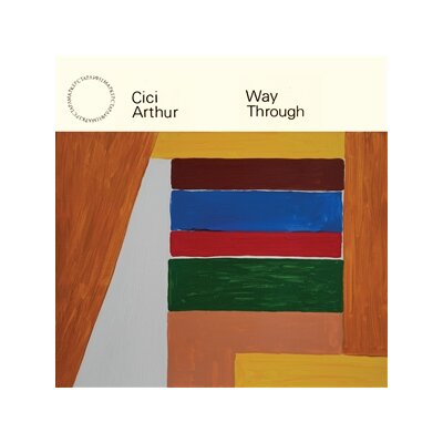 CICI ARTHUR - WAY THROUGH - LP