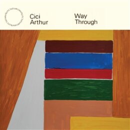 CICI ARTHUR - WAY THROUGH - LP
