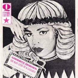 Q LAZZARUS - GOODBYE HORSES: THE MANY LIVES OF Q LAZZARUS...