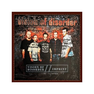 VISION OF DISORDER - VISION OF DISORDER / IMPRINT - CD
