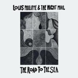 PHILIPPE, LOUIS & THE NIGHT MAIL - THE ROAD TO THE...