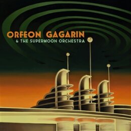 ORFEN GAGARIN - & THE SUPERMOON ORCHESTRA - LP