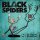 BLACK SPIDERS - CVRSES (BLACKNWHITE COL. VINYL) - LP