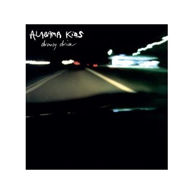 ALABAMA KIDS - DROWSY DRIVER - L+C