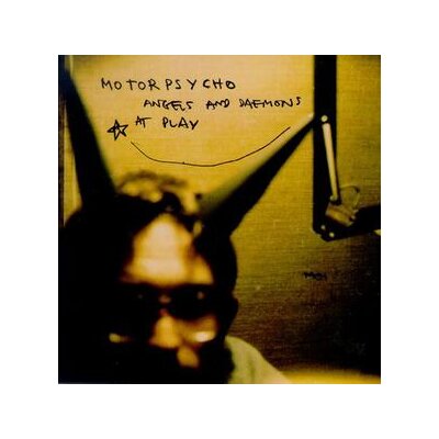 MOTORPSYCHO - ANGELS & DAEMONS AT PLAY - CD