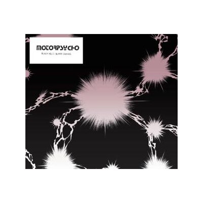 MOTORPSYCHO - BLACK HOLE/BLANK CANVAS - LP