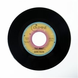 FRAZER, AARON - FLY AWAY / PLAY ON - 7"