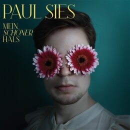SIES, PAUL - MEIN SCHÖNER HALS - CD