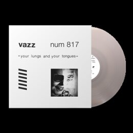 VAZZ - YOUR LUNGS AND YOUR TONGUES -LTD. COL. VINYL- - LP