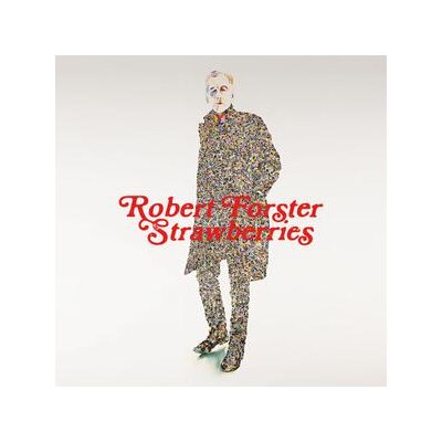 FORSTER, ROBERT - STRAWBERRIES - CD