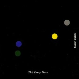 DUDEK, FABIAN - THIS EVERY PLACE (LIMITED) - CD