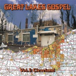 VARIOUS - GREAT LAKES GOSPEL: CLEVELAND - LP
